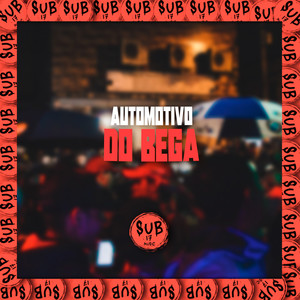 Automotivo do Bega (Explicit)