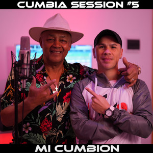 Mi Cumbión (Cumbia Session #5)