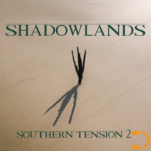 Shadowlands: Southern Tension 2