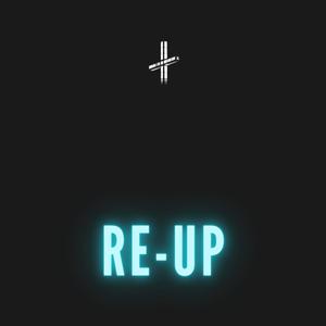 Re-Up (Explicit)