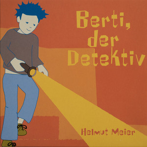 Berti, der Detektiv