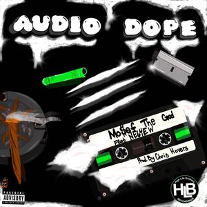 Audio Dope(feat. Ne64ew) (Explicit)