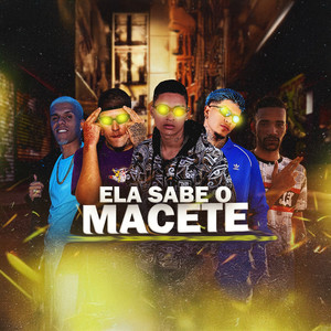 Ela Sabe o Macete (Explicit)
