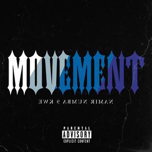 MVMNT (feat. Kwe) [Explicit]