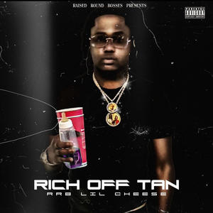 Rich Off Tan (Explicit)