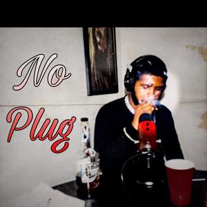 No Plug Illuminati (Explicit)