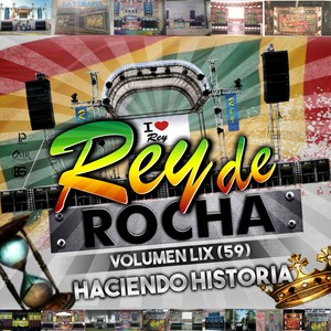 Rey de Rocha: Haciendo Historia, Vol. 59