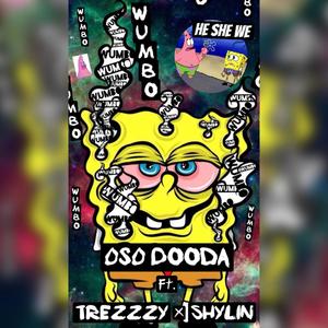 Wumbo(feat. Trezzzy & Shylin) (Explicit)