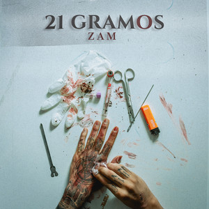 21 Gramos Zam (Explicit)