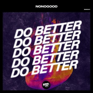 Do Better (Extended Mix)