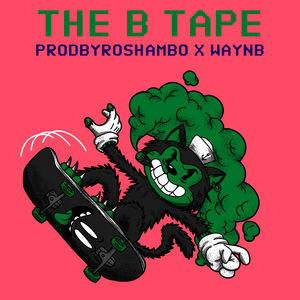 The B Tape (Explicit)