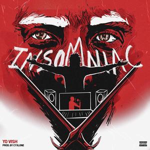 Yo Vish - Insomniac (feat. Cyxlone) (Explicit)
