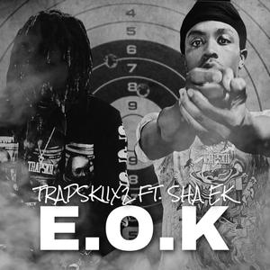 E.O.K (feat. Sha ek) [Explicit]