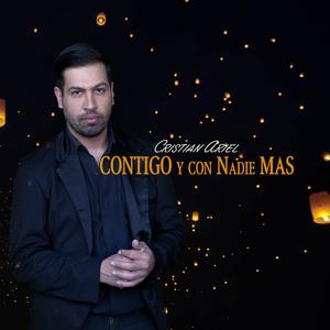 Contigo y con nadie Mas