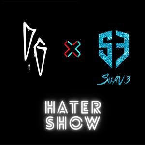 Hater Show (feat. Suav3) [Explicit]