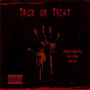 Trick Or Treat (Explicit)