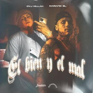 El bien y el mal (feat. puketondatrack) (Explicit)