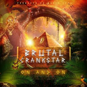On and On-Precious Life Riddim (feat.Brutal Crankstar) (Explicit)