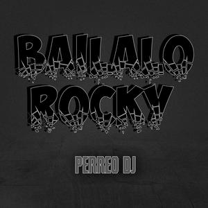 Bailalo Rocky (Ritmo Exótico)