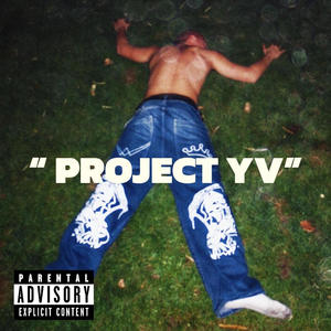 Project YV (Explicit)