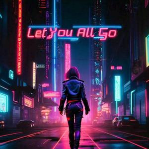 Let You All Go (feat. Cxlxstical)