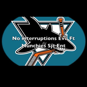 No interruptions (Munchies) (feat. Evil & Munchies) (Explicit)