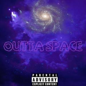 Outta Space(feat. Sevon) (Explicit)