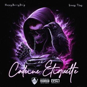 Codeine Etiquette (feat. Young Thug) (Explicit)