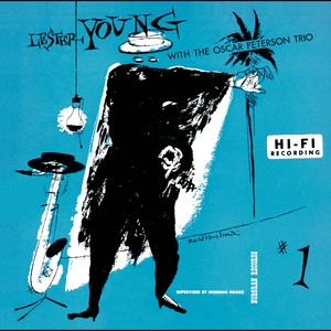 Lester Young With The Oscar Peterson Trio (Originals International Version)