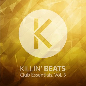 Killin' Beats Club Essentials, Vol. 3