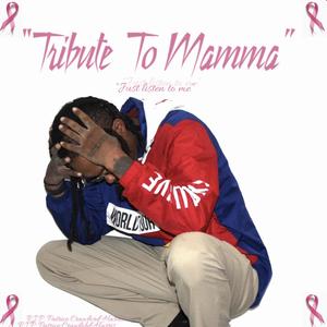 Tribute To Mamma (Explicit)