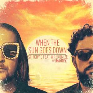 When The Sun Goes Down (feat. Wrekonize)