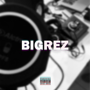 Bigrez (Explicit)