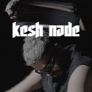 Kesh Nade (Explicit)