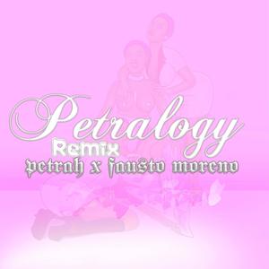Petralogy (feat. Fausto Moreno) (Explicit)