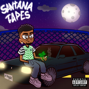 Santana Tapes (Explicit)