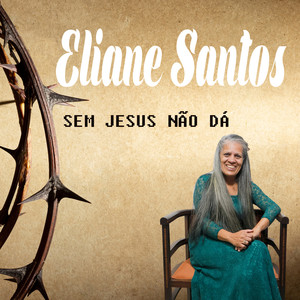 Sem Jesus Não Dá