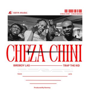 Cheza Chini (feat. Trap the kid)