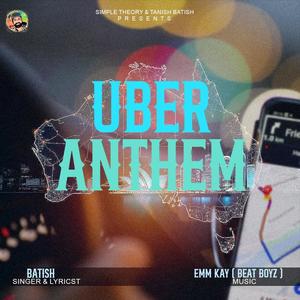 Uber Anthem (feat. Emmkay) (Explicit)