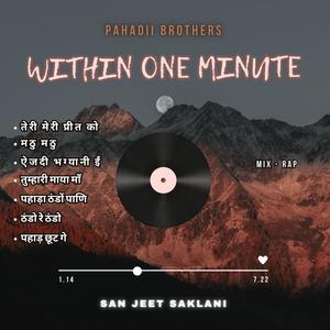 Within One Minute (PAHADI RAP MIIX)