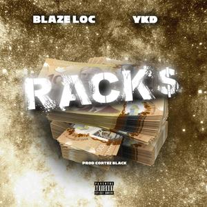 Rack$ (feat. YoungKingDockz) (Explicit)