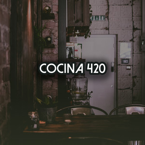 Cocina 420 (Explicit)