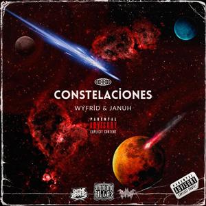 Constelaciones (feat. Januh) [Explicit]