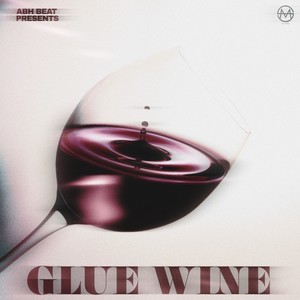 Glue Wine