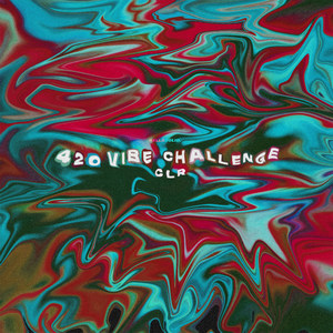 420 Vibe Challenge (Explicit)