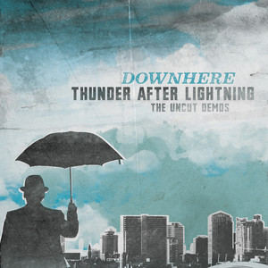 Thunder After Lightning- The Uncut Demos