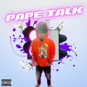 Pape Talk (Explicit)