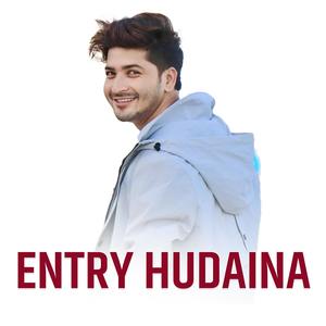 ENTRY HUDAINA (feat. Pratap Das) (Explicit)