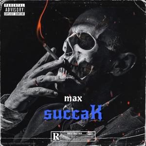 Succcak (feat. Z4) [Explicit]