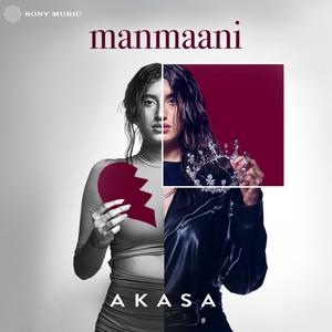 Manmaani (Explicit)